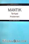 Mantık Tarihçesi-Problemleri