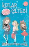 Kızlar Çetesi / Sevginin Gücü