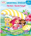 Çilek Kız Çıkartmalı Öyküler Herkes Güverteye!