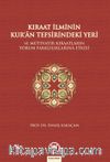 Kıraat İlminin Kur'an Tefsirindeki Yeri & Ve Mütevatir Kıraatlarının Yorum Farklılıklarına Etkisi