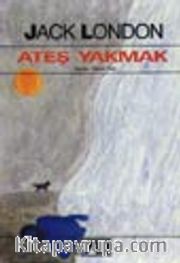 Ateş Yakmak