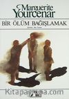 Bir Ölüm Bağışlamak