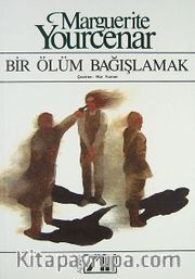 Bir Ölüm Bağışlamak