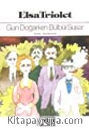 Gün Doğarken Bülbül Susar