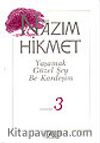 Yaşamak Güzel Şey Be Kardeşim Romanlar 3