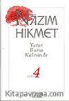 Yatar Bursa Kalesinde / Şiirler 4