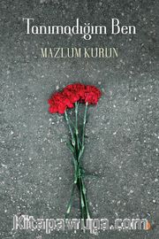 Tanımadığım Ben