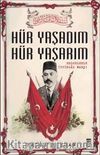 Hür Yaşadım Hür Yaşarım