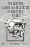 The Descent Of Man And Selection In Relation To Sex Part 3