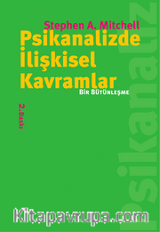 Psikanalizde İlişkisel Kavramlar <br /> Bir Bütünleşme