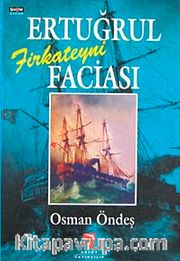 Ertuğrul Firkateyni Faciası