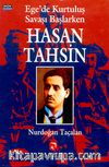 Egede Kurtuluş Savaşı Başlarken Hasan Tahsin