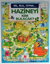 Hazineyi Kim Bulacak