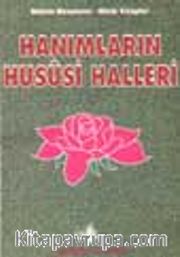 Hanımların Hususi Halleri