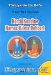 Kendi Kendine Namaz Kılma Rehberi (büyük boy)