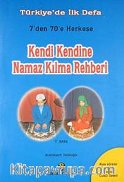 Kendi Kendine Namaz Kılma Rehberi (büyük boy)