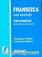 Fransızca Cep Sözlüğü (Fransızca/Türkçe-Türkçe/Fransızca)