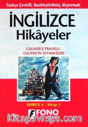 Gülverin Seyahatleri İngilizce Öğrenenler İçin Türkçe Tercümeli Basitleştirilmiş Hikayeler (Derece 4)<br /><br />