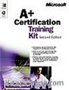 A+Certification Training Kit Second Edition