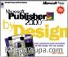 Microsoft  Publisher 2000 by Design