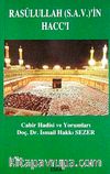 Rasulüllah (S.A.V.)'in Haccı