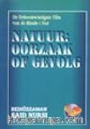 Natuur: Oorzaak Of Gevolg (Tabiat Risalesi) (Hollandaca)