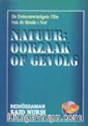 Natuur: Oorzaak Of Gevolg (Tabiat Risalesi) (Hollandaca)