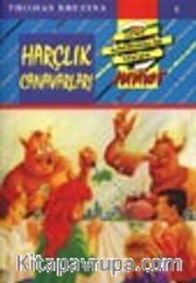 Harçlık Canavarları (5.kitap)