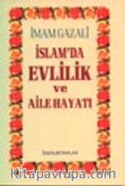 İslamda Evlilik ve Aile Hayatı