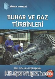 Buhar ve Gaz Türbinleri