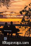 Yaşamak İçin Ellerine İhtiyacım Var