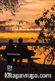 Yaşamak İçin Ellerine İhtiyacım Var
