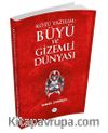 Kötü Yazılım: Büyü ve Gizemli Dünyası 