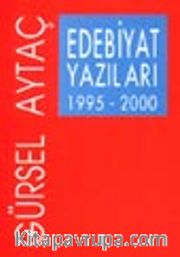 Edebiyat Yazıları 1995-2000