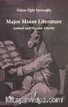 Major Minor Literature: Animal And Human Alterity