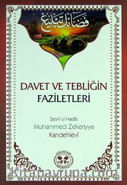 Davet ve Tebliğin Faziletleri