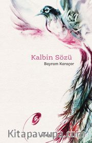 Kalbin Sözü