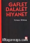 Gaflet Dalalet Hıyanet