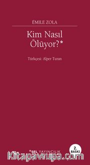 Kim Nasıl Ölüyor?