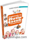 Özgüvenli ve Mutlu Çocuk Yetiştirmek