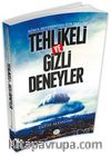 Dünya Hegemonyası İçin Yapılan Tehlikeli ve Gizli Deneyler 