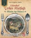 Hüzün Aş Olunca (Ciltli) & Geleneksel Çerkes Mutfağı
