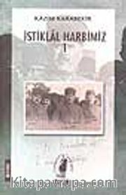 İstiklal Harbimiz (1.cilt)