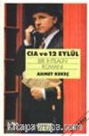 CIA ve 12 Eylül / Bir İhtilalin Romanı