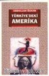 Türkiye'deki Amerika