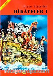 Beyza Teyze'den Hikayeler (1)