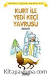 Kurt ile Yedi Keçi Yavrusu / Dünya Çocuk Masalları