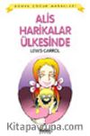 Alis Harikalar Ülkesinde / Dünya Çocuk Masalları