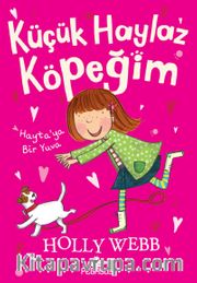 Küçük Haylaz Köpeğim 1 / Hayta’ya Bir Yuva