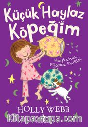 Küçük Haylaz Köpeğim 4 / Hayta’nın Pijama Partisi